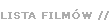 Lista filmów